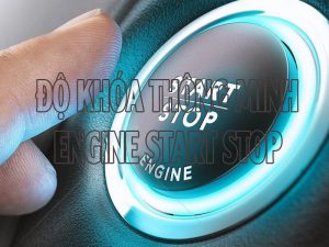 tat-tan-ta-ve-do-khoa-thong-minh-start-stop-cho-o-to